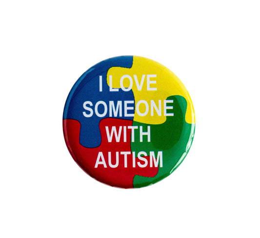 I Love Someone With Autism Buttons