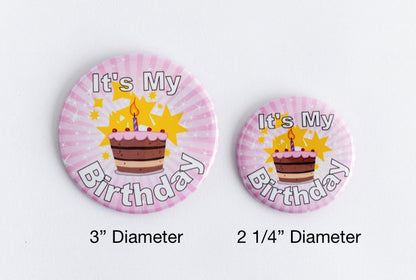 It's My Birthday Buttons